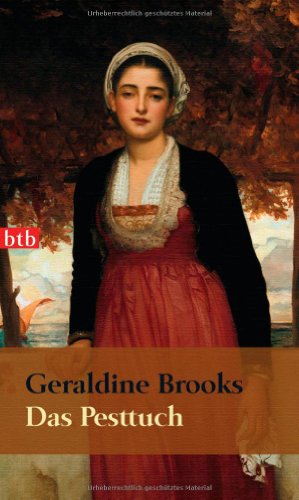 Das Pesttuch: Roman (Das Besondere Taschenbuch) - Geraldine Brooks