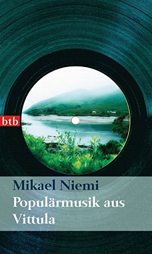 PopulÃ¤rmusik aus Vittula (9783442738915) by Mikael Niemi