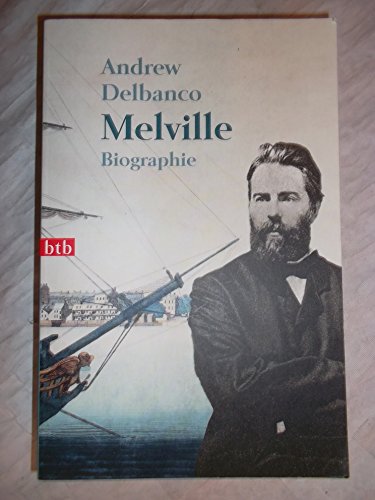 Melville (9783442738960) by Andrew Delbanco