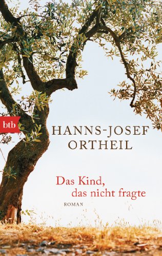 Stock image for Das Kind, das nicht fragte: Roman for sale by SecondSale