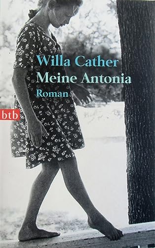 Meine Antonia (German Edition) (9783442739981) by Cather, Willa