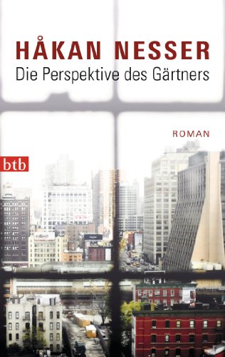 Die Perspektive des GÃ¤rtners: Roman (9783442740161) by Nesser, HÃ¥kan