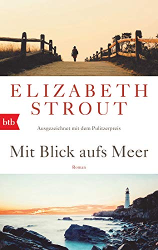 Imagen de archivo de Mit Blick aufs Meer: Roman - (Olive Kitteridge 1) a la venta por ThriftBooks-Dallas