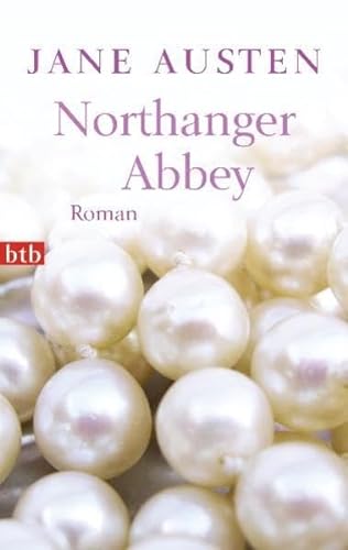 Beispielbild fr Northanger Abbey: Roman zum Verkauf von medimops