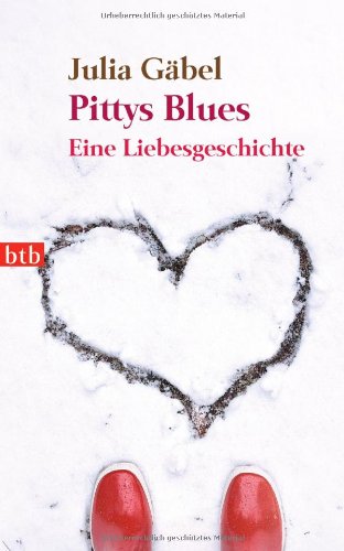 Beispielbild für Pittys Blues: Eine Liebesgeschichte zum Verkauf von medimops