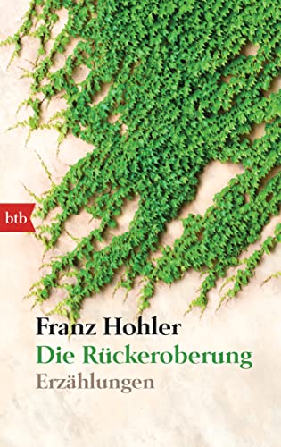 Imagen de archivo de Die Ruckeroberung: Erz ¤hlungen a la venta por WorldofBooks