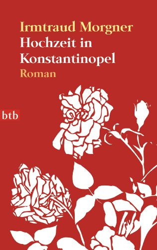 Stock image for Hochzeit in Konstantinopel -Language: german for sale by GreatBookPrices