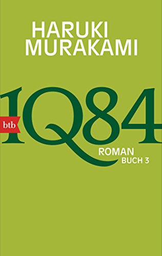 Stock image for 1Q84. Roman. Buch 3. for sale by Antiquariat J. Hnteler