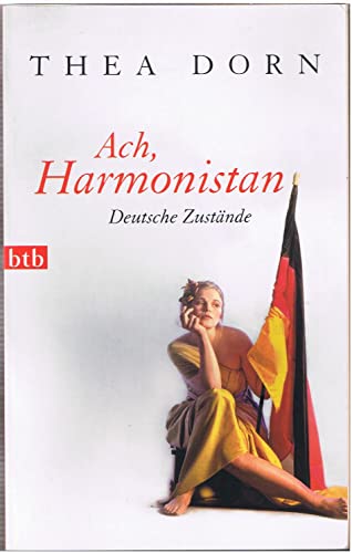 Beispielbild fr Ach, Harmonistan: Deutsche Zustnde zum Verkauf von medimops