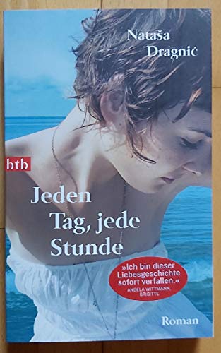 Stock image for Jeden Tag, jede Stunde for sale by Ammareal