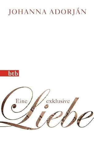 Stock image for Eine exklusive Liebe (Das Besondere Taschenbuch) for sale by medimops