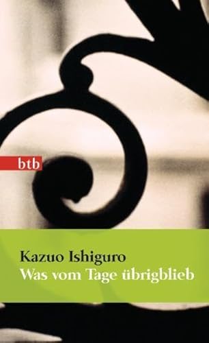 Was vom Tage übrigblieb: Roman (Das Besondere Taschenbuch) - Kazuo Ishiguro