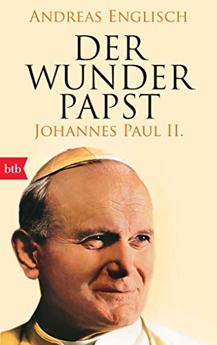 Stock image for Der Wunderpapst: Johannes Paul II. for sale by ThriftBooks-Atlanta