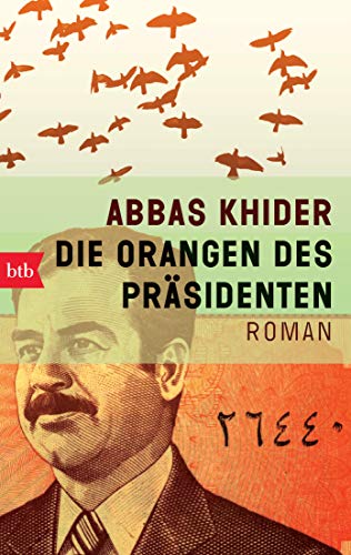 Stock image for Die Orangen des Prsidenten -Language: german for sale by GreatBookPrices