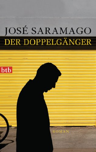Der Doppelganger (9783442745319) by JosÃ© Saramago