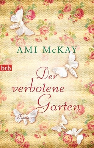 Der verbotene Garten (9783442745326) by Ami McKay