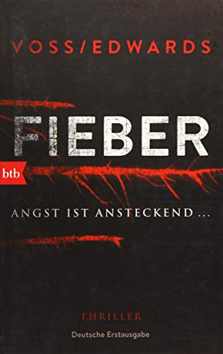 Stock image for Fieber: Angst ist ansteckend. for sale by Ammareal