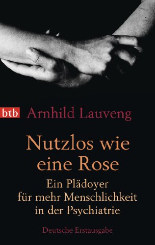 Stock image for Nutzlos wie eine Rose -Language: german for sale by GreatBookPrices