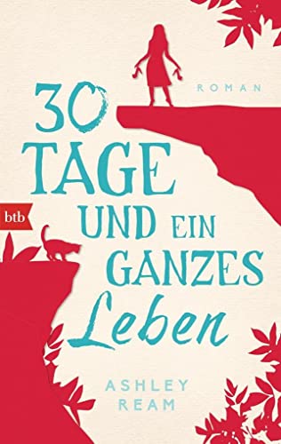 Stock image for 30 Tage und ein ganzes Leben: Roman for sale by medimops