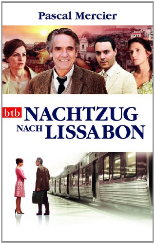 Stock image for Nachtzug nach Lissabon: Roman (Buch zum Film) for sale by WorldofBooks