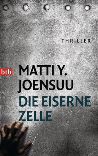 Beispielbild fr Die eiserne Zelle: Thriller zum Verkauf von medimops