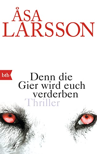 Stock image for Denn die Gier wird euch verderben: Thriller for sale by Hippo Books