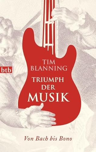 Beispielbild fr Triumph der Musik: Von Bach bis Bono zum Verkauf von medimops