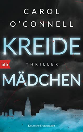 Kreidemädchen: Thriller - O'Connell, Carol