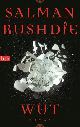 9783442747481: Rushdie, S: Wut