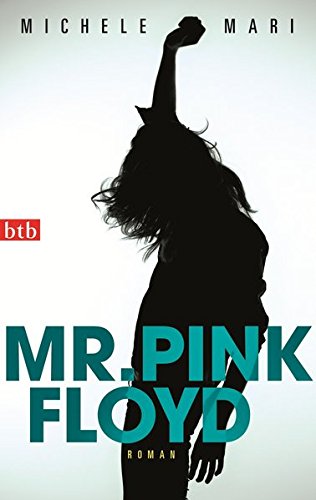 Beispielbild fr Mr. Pink Floyd: Roman zum Verkauf von medimops