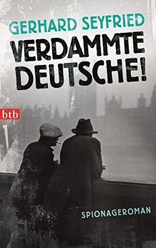 Beispielbild für Verdammte Deutsche!: Spionageroman zum Verkauf von medimops