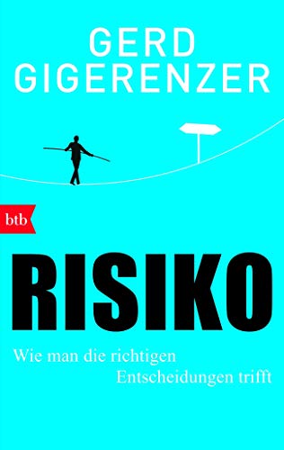 Beispielbild fr Risiko: Wie man die richtigen Entscheidungen trifft zum Verkauf von GF Books, Inc.