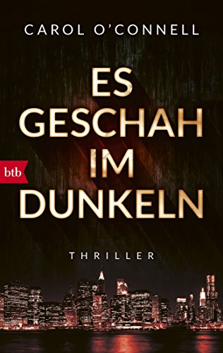 9783442748433: O'Connell, C: Es geschah im Dunkeln