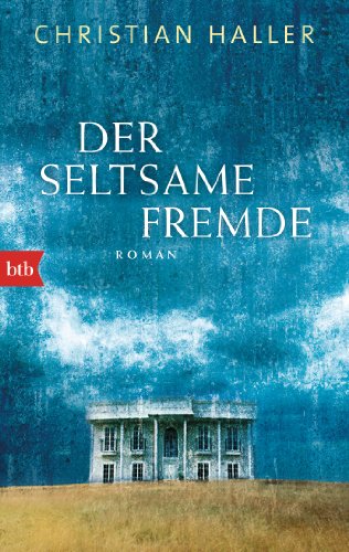 Beispielbild fr Der seltsame Fremde: Roman zum Verkauf von medimops