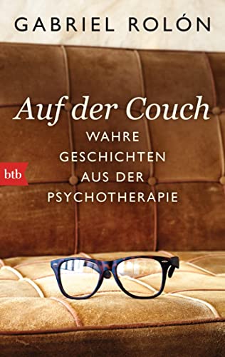 Beispielbild fr Auf der Couch: Wahre Geschichten aus der Psychotherapie zum Verkauf von medimops