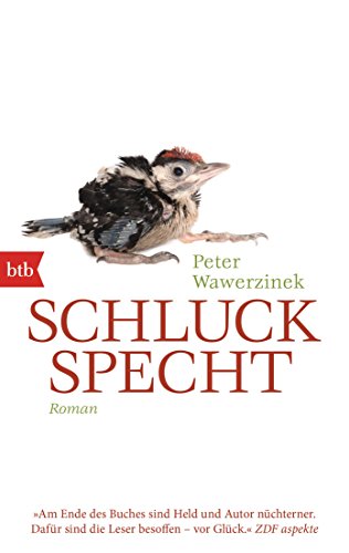 Imagen de archivo de Schluckspecht: Roman [Paperback] Wawerzinek, Peter a la venta por tomsshop.eu