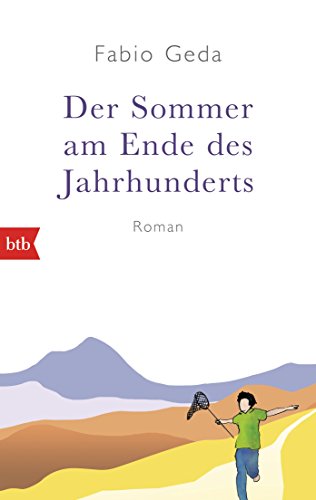 Beispielbild fr Der Sommer am Ende des Jahrhunderts: Roman zum Verkauf von medimops