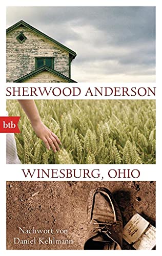 Winesburg, Ohio - Anderson, Sherwood