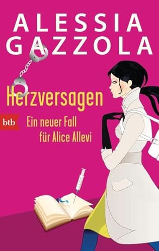 Beispielbild fr Herzversagen: Ein neuer Fall fr Alice Allevi zum Verkauf von medimops