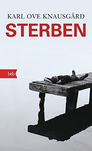 Beispielbild fr Sterben: Roman (Das autobiographische Projekt, Band 1) zum Verkauf von medimops