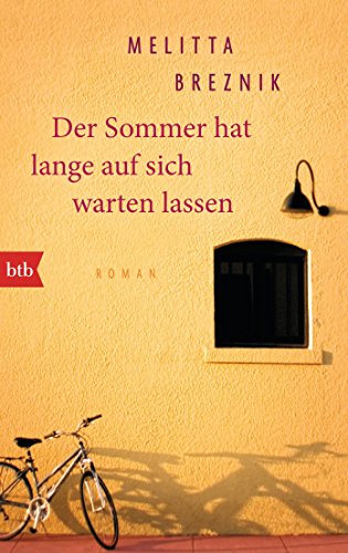 Beispielbild fr Der Sommer hat lange auf sich warten lassen -Language: german zum Verkauf von GreatBookPrices