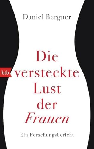 9783442749768: Die versteckte Lust der Frauen: Ein Forschungsbericht