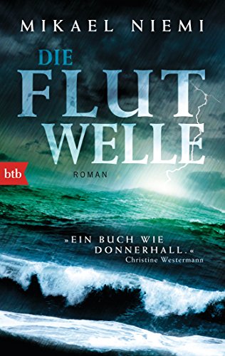 Beispielbild fr Die Flutwelle: Roman zum Verkauf von medimops