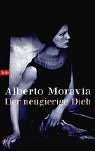 Beispielbild fr Der neugierige Dieb : Erzhlungen. Alberto Moravia. Aus dem Ital. von Bruno Genzler / btb zum Verkauf von Versandantiquariat Schfer