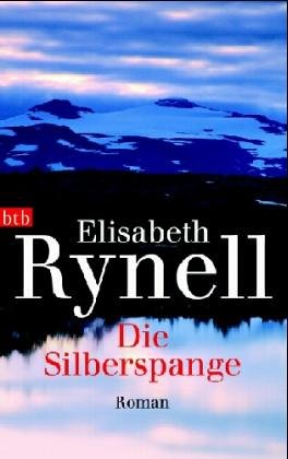 Die Silberspange. Roman. - Elisabeth, Rynell