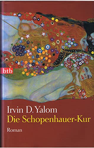 Die Schopenhauer-Kur (9783442751266) by Irvin D. Yalom