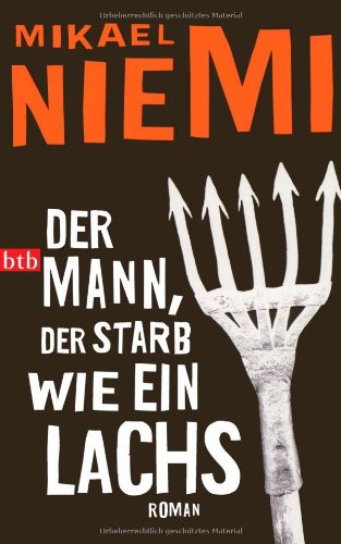 Beispielbild fr Der Mann, der starb wie ein Lachs: Roman zum Verkauf von medimops