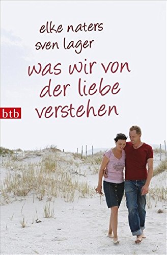 Stock image for Was wir von der Liebe verstehen for sale by medimops