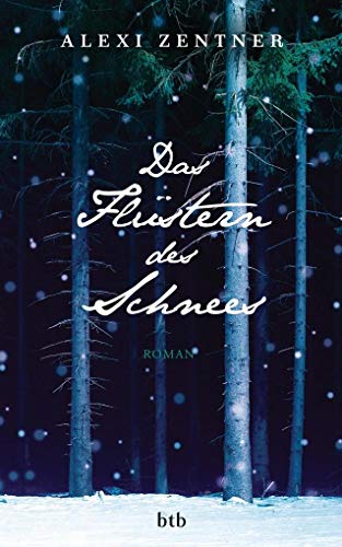Stock image for Das Flstern des Schnees: Roman for sale by medimops