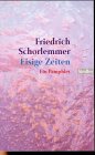 Imagen de archivo de Eisige Zeiten (Broschiert) von Friedrich Schorlemmer (Autor) a la venta por Nietzsche-Buchhandlung OHG